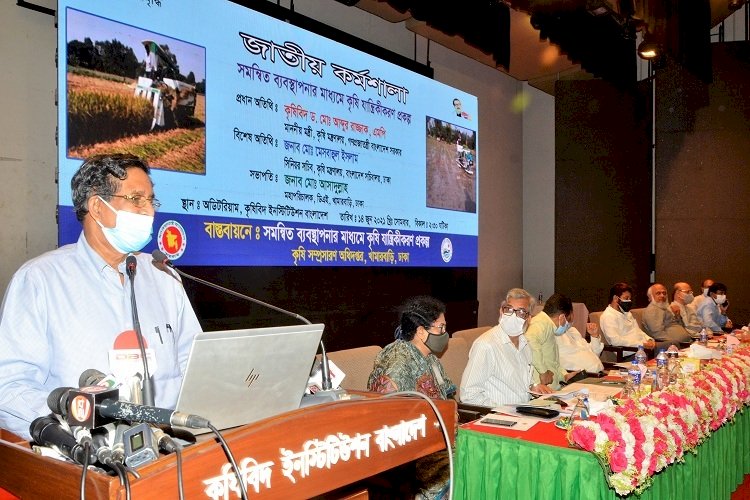 কৃষিতে যান্ত্রিকীকরণের সুফল পাওয়া যাচ্ছে : কৃষিমন্ত্রী